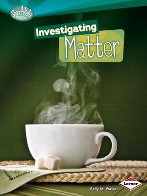 cover image of Investigating Matter